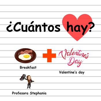 Preview of ¿Cuántos/as hay? El desayuno y San Valentín verbo haber