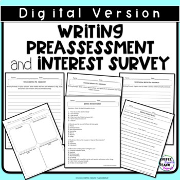 Preview of *DIGITAL* Beginning of the Year Writing PreAssessment and Interest Survey