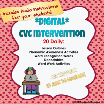 Preview of *DIGITAL* CVC Mastery Program - Mastery in 20 Lessons! Great for Interventions!