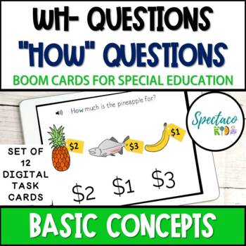 Preview of DISTANCE LEARNING Wh Questions How Questions Basic concepts BOOM Cards