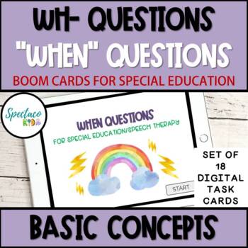 Preview of DISTANCE LEARNING Wh Questions WHEN QUESTIONS Basic concepts BOOM Cards