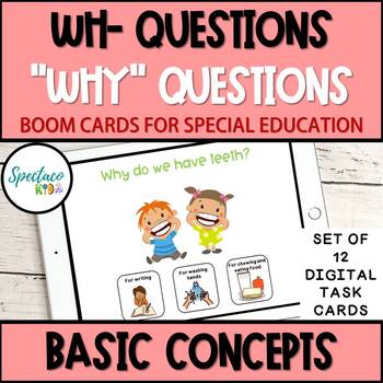 Preview of DISTANCE LEARNING Wh Questions WHY QUESTIONS Basic concepts BOOM Cards