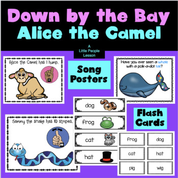 Preview of "DOWN BY THE BAY" & "ALICE THE CAMEL" SONG POSTERS plus rhyming flash cards