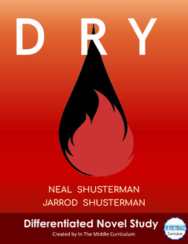 Preview of "DRY" by Neal and Jarrod Shusterman Novel Study 
