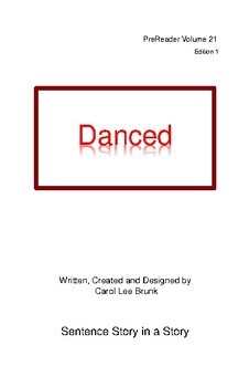 Preview of 'Danced' Volume 21 PreReader Book