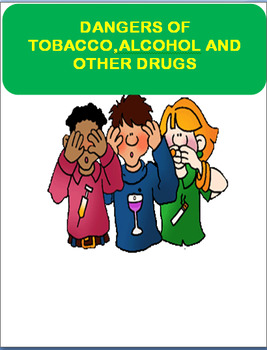 Preview of Safety-"Danger of Tobacco, Alcohol and Drugs" CDC Health Standard 7