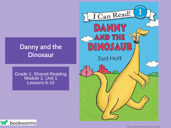 Preview of "Danny and the Dinosaur" Google Slides- Bookworms Supplement