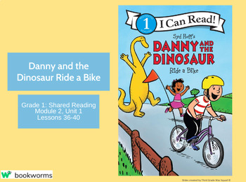 Preview of "Danny and the Dinosaur Ride a Bike" Google Slides- Bookworms Supplement
