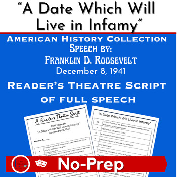 Preview of "Date Which Will Live In Infamy" FDR Speech; Reader's Theatre and Writing Prompt