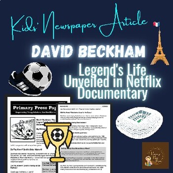 Preview of : David Beckham's Latest Documentary: Reading Comprehension for Kids & Activity