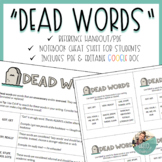 "Dead Words" Handout + Notebook Cheat Sheet (PDF + EDITABL