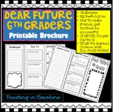 "Dear Future 6th Grader" End of Year Writing & Reflection 