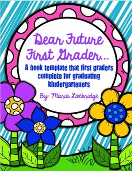 Preview of "Dear Future First Grader"- Welcome Booklet for Kindergarteners from 1st Graders