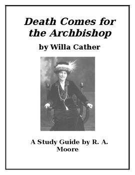 Preview of "Death Comes for the Archbishop" by Willa Cather: A Study Guide