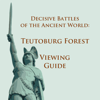 Preview of "Decisive Battles: TEUTOBURG FOREST" Viewing Guide