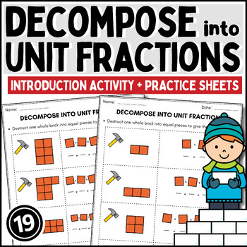 Preview of ❤️ Decompose fractions into unit fractions worksheet with models 3rd grade Math