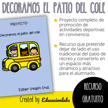 Preview of "Decorating The school Playground" Project in Spanish