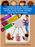 “Developing Early Readers Through Shared and/or Interactiv