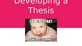 "Developing a Thesis Statement" Presentation