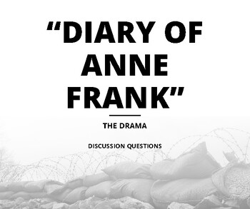 Preview of "Diary of Anne Frank" (Drama) Discussion Questions Stations