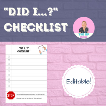 Preview of "Did I...?" Checklist {Editable}
