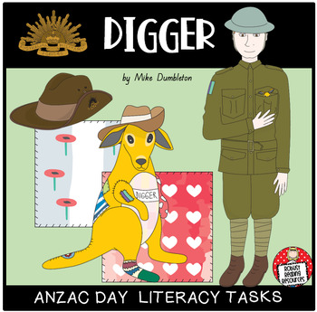 Preview of "Digger" by Mike Dumbleton - ANZAC picture book literacy tasks