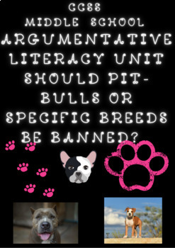 Preview of  Digital CCSS Argumentative Unit on Should Pitbulls or Certain Breeds be Banned?