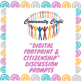 "Digital Footprint & Digital Citizenship" Community Circle