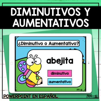 Preview of  Diminutivos y Aumentativos | Spanish PowerPoint