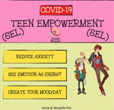 [Distance Learning] COVID-19 TEEN EMPOWERMENT: REDUCE ANXIETY