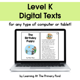 {Distance Learning} Digital Level K Books