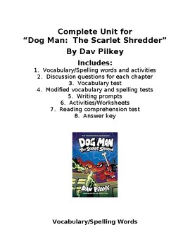 Preview of "Dog Man:  The Scarlet Shredder" by Dav Pilkey Unit