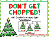 "Don't Get Chopped!": A 1st Grade Christmas Sight Word Activity