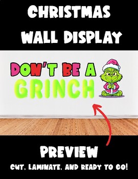 Preview of "Don't be a Grinch" Christmas Wall Display
