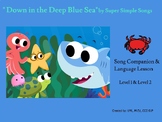 "Down in the Deep Blue Sea" Super Simple Songs, Language L
