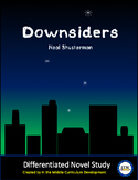"Downsiders" by Neal Shusterman Novel Study