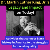 "Dr. Martin Luther King's Legacy and Impact on Today" Blac