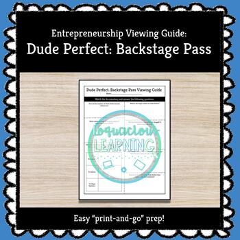 Preview of ★ Dude Perfect: Backstage Pass ★ Entrepreneurship Documentary Guide