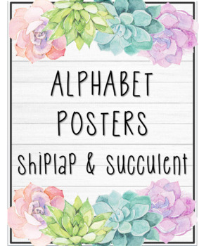 Preview of * EDITABLE * Alphabet Posters - Shiplap & Succulent