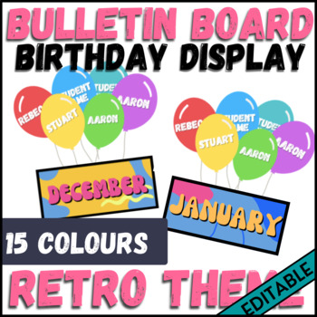 Preview of Student Birthday Bulletin Board Display Balloon *EDITABLE*