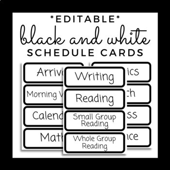 Preview of *EDITABLE* Black & White Schedule Cards