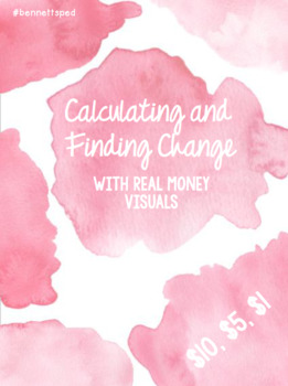 Preview of **EDITABLE**   Calculating Change from $1, $5 and $10 bills differentiated!