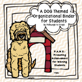 EDITABLE Dog Themed Organizational Binder for Students- PAWS