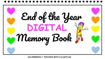 Preview of ***EDITABLE END OF THE YEAR DIGITAL MEMORY BOOK***