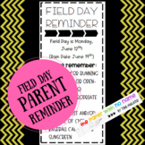 *EDITABLE* Field Day Parent Reminders