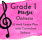 Grade 1 *MUSIC* Lesson Plans first 12 weeks