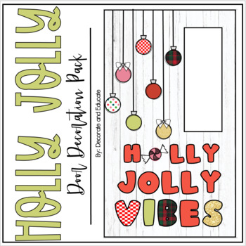 **EDITABLE** Holly Jolly Vibes Christmas Door/Bulletin Board Decor Pack
