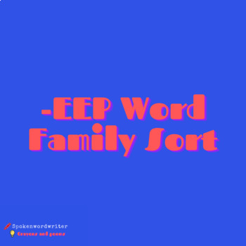 Preview of -EEP WORD FAMILY SORT