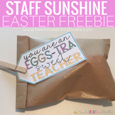"EGG"stra Sweet Teacher Tag: Staff Sunshine