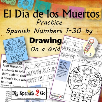 Preview of ¡EL DIA DE LOS MUERTOS!  Practice SPANISH NUMBERS 1-30 Draw on Grid
